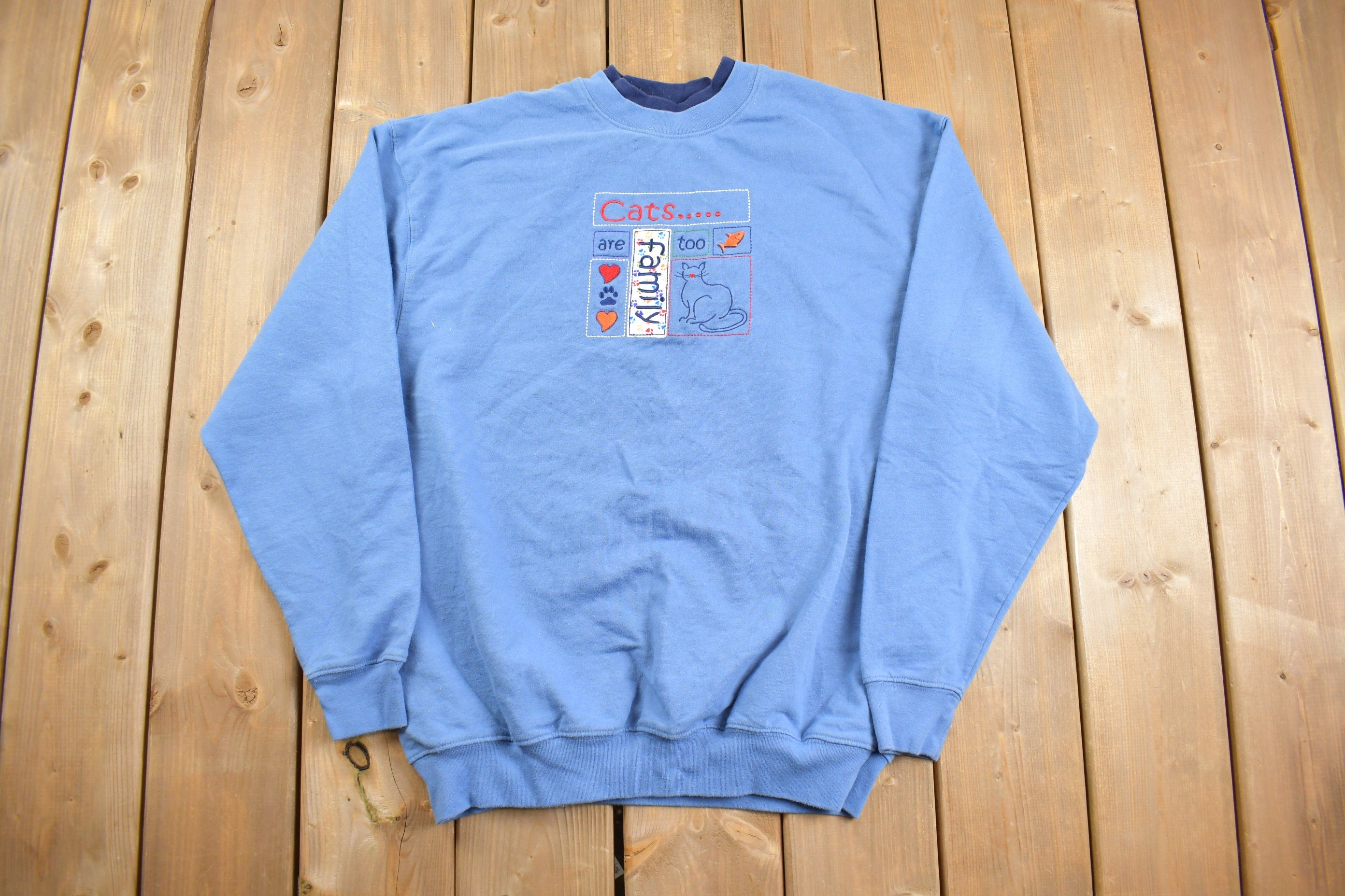 Vintage 1990 Cats Are Family Too Embroidered Crewneck Sweatshirt