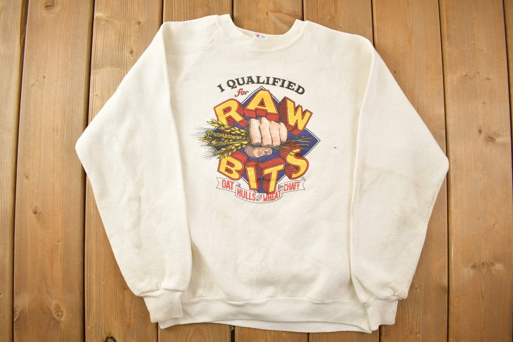 Vintage 1990s 'I Qualified For Raw Bits Oat Hulls And Wheat Chaff' Crewneck Sweatshirt