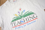 Vintage 2000 Teaching Planting For Tomorrow Graphic T Shirt
