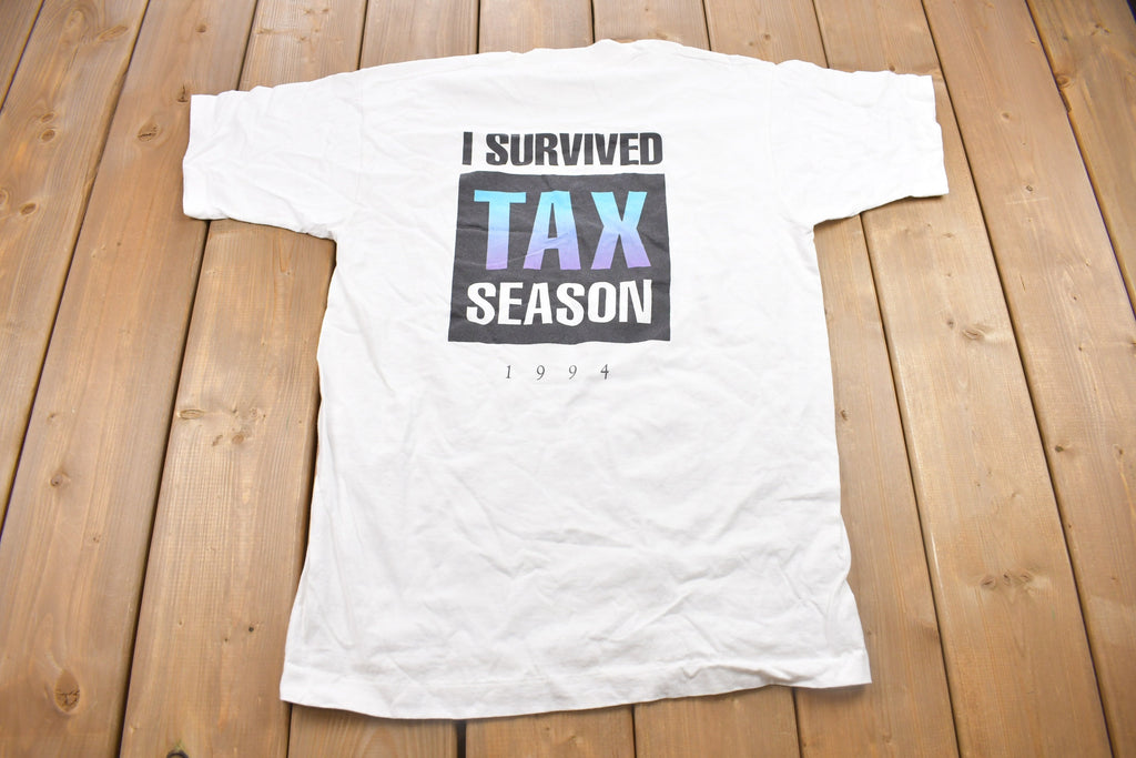 Vintage 1994 "I Survived Tax Season" Graphic T Shirt