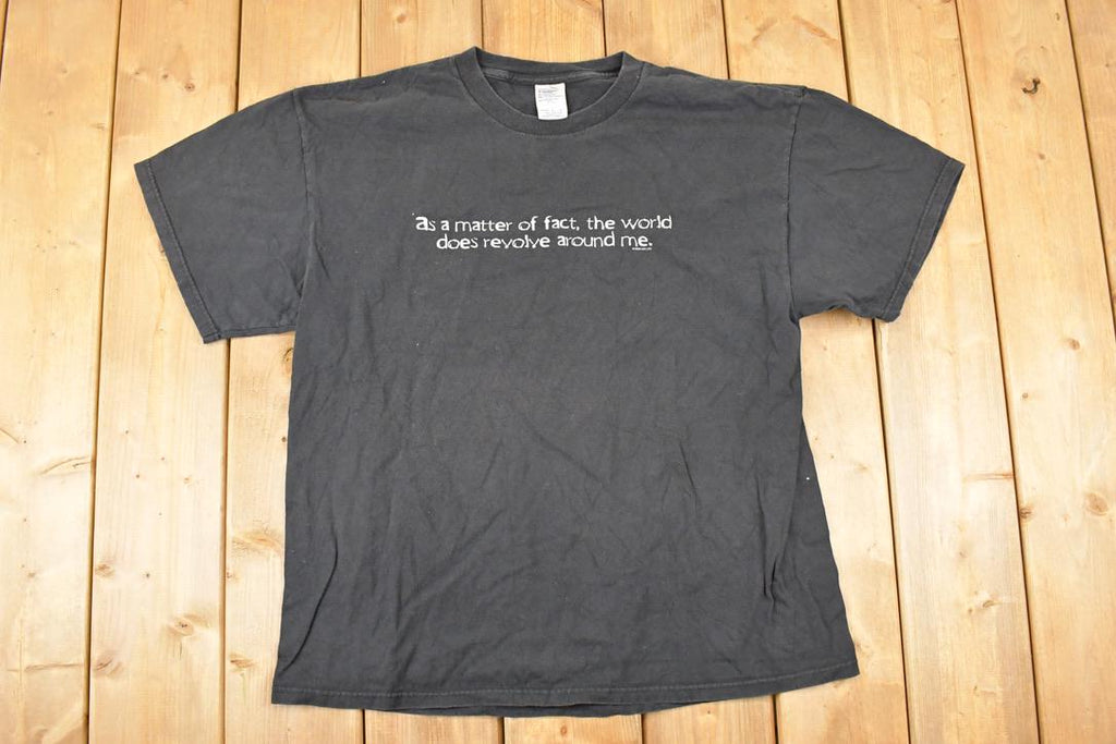 Vintage 1990s World Revolves Around Me Comedy Souvenir T-Shirt Men's L