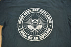 Vintage 1990s "When Guns Are Outlawed I Will Be An Outlaw" Graphic T Shirt