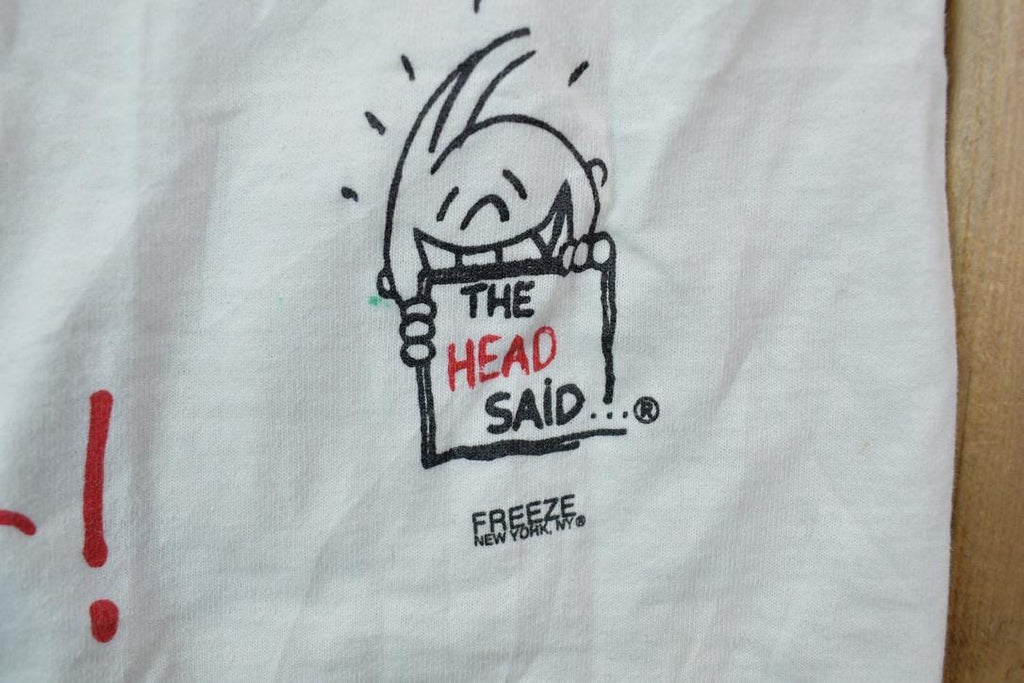 Vintage 1990s The Head Said Whatever Graphic T-Shirt