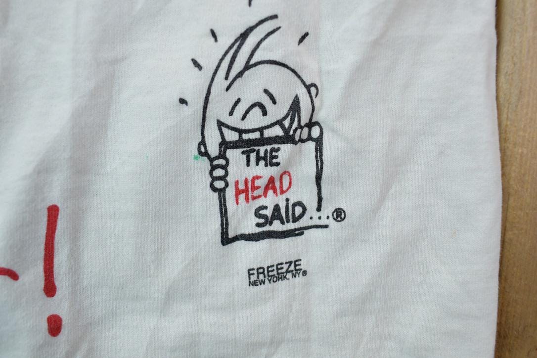 Vintage 1990s The Head Said Whatever Graphic T-Shirt