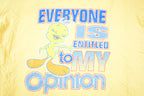 Vintage 1990s Looney Tunes Tweety Bird My Opinion Souvenir T-Shirt Women's XXL