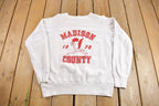 Vintage 1976 Madison County Crewneck Sweatshirt