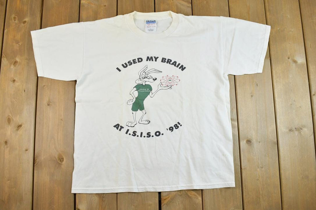 Vintage 1998 I Used My Brain ISISO Souvenir T-Shirt