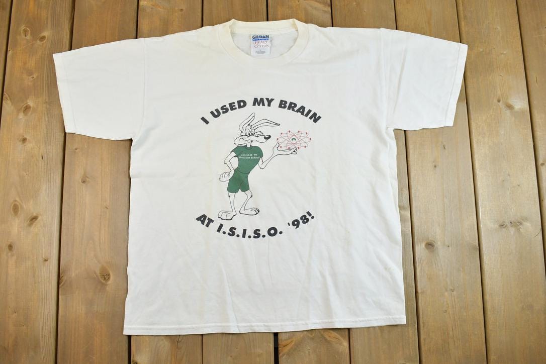 Vintage 1998 I Used My Brain ISISO Souvenir T-Shirt