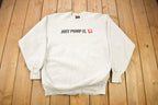Vintage 1990s Just Pump It Crewneck Sweatshirt
