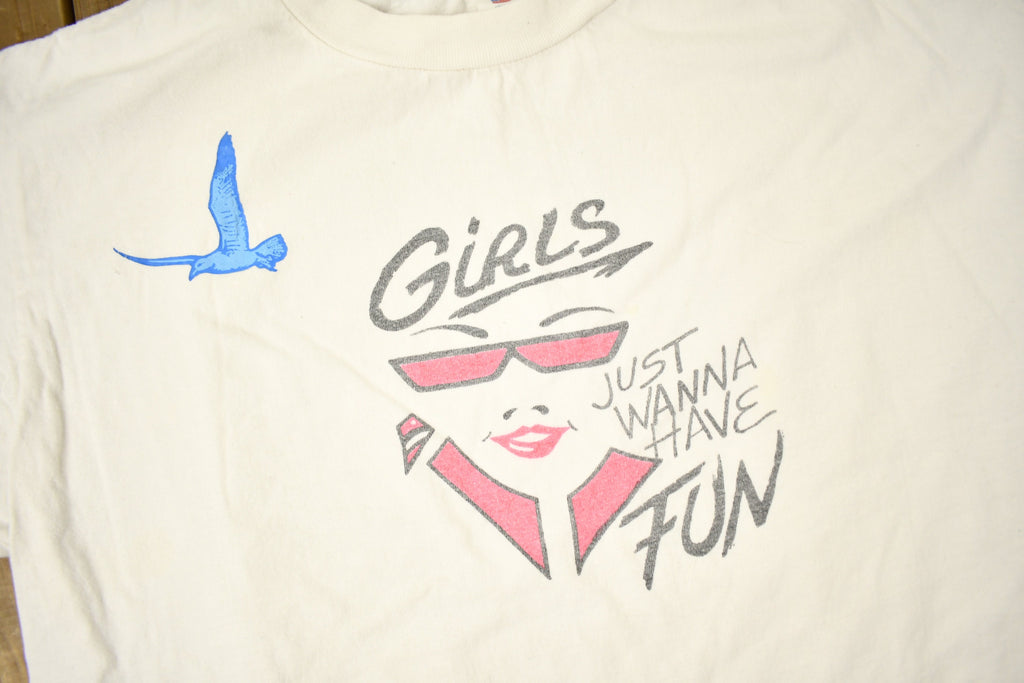 Vintage 1990s Girls Just Wanna Have Fun Graphic T-Shirt