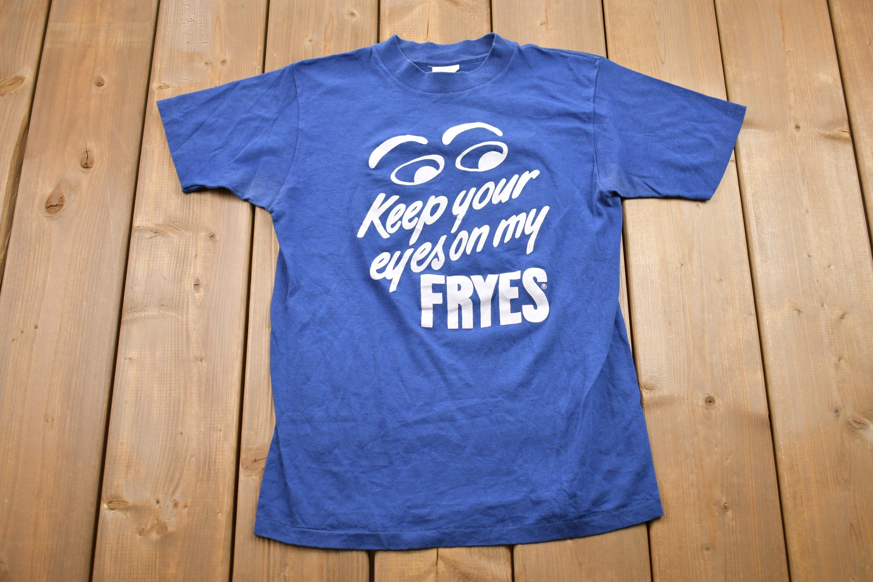 Vintage 1980s Keep Your Eyes On The Fryes T-Shirt