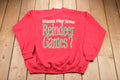 Vintage 1990 Wanna Play Some Reindeer Games Crewneck Sweatshirt