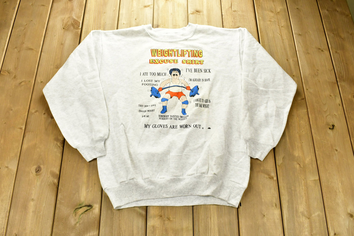 Vintage 1989 Weight Lifting Excuse Funny Crewneck Sweatshirt / 90s Crewneck / Souvenir / Athleisure / Streetwear / Made In USA