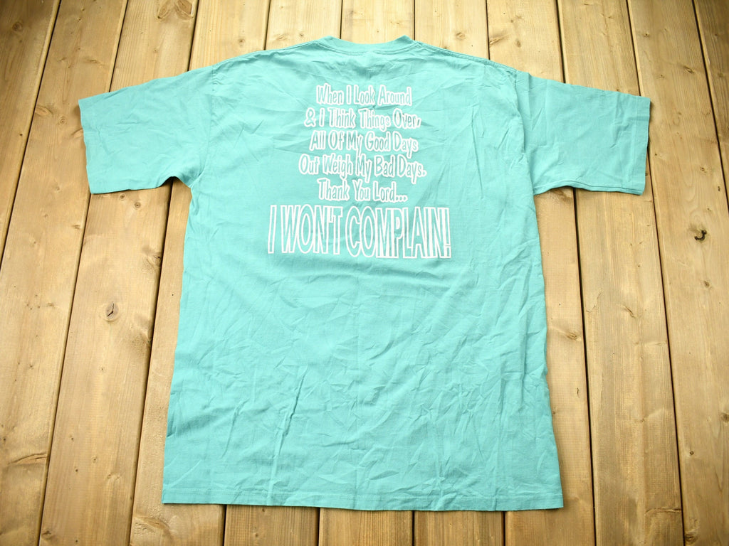 Vintage 1990s "God Has Been So Good 2 Me" Graphic T-Shirt
