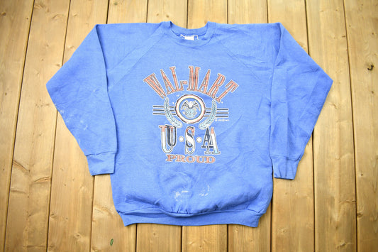 Vintage 1991 Wal-Mart USA Proud Raglan Crewneck Sweatshirt / 90s Crewneck / Souvenir / Athleisure / Streetwear / Made In USA