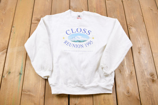 Vintage 1995 Closs Reunion Crewneck Sweatshirt / Made in USA / 90s Crewneck / Souvenir / Athleisure / Streetwear