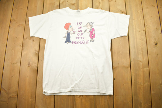 Vintage 1990s Old Bitty Friendship Best Friends T-Shirt