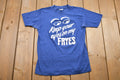 Vintage 1980s Keep Your Eyes On The Fryes T-Shirt