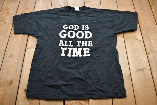 Vintage 1990s God Is Good All The Time Graphic T-Shirt / Graphic / 80s / 90s / Streetwear / Retro Style / Single Stitch / Made In USA