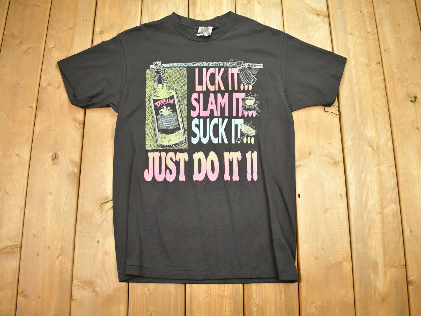 Vintage 1990s Tequila Theme Single Stitch T-Shirt / Just Do It / Funny T Shirt / 80s / 90s / Streetwear / Retro / Made In USA