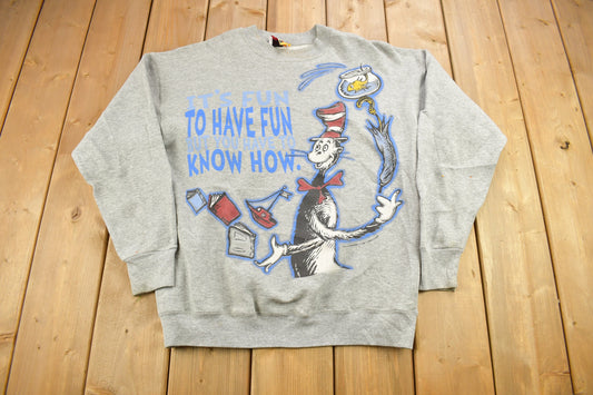 Vintage 1998 Dr Seuss The Cat In The Hat Crewneck Sweater / Vintage Sweatshirt / Vintage Cartoons / Made In USA / Its Fun To Have Fun