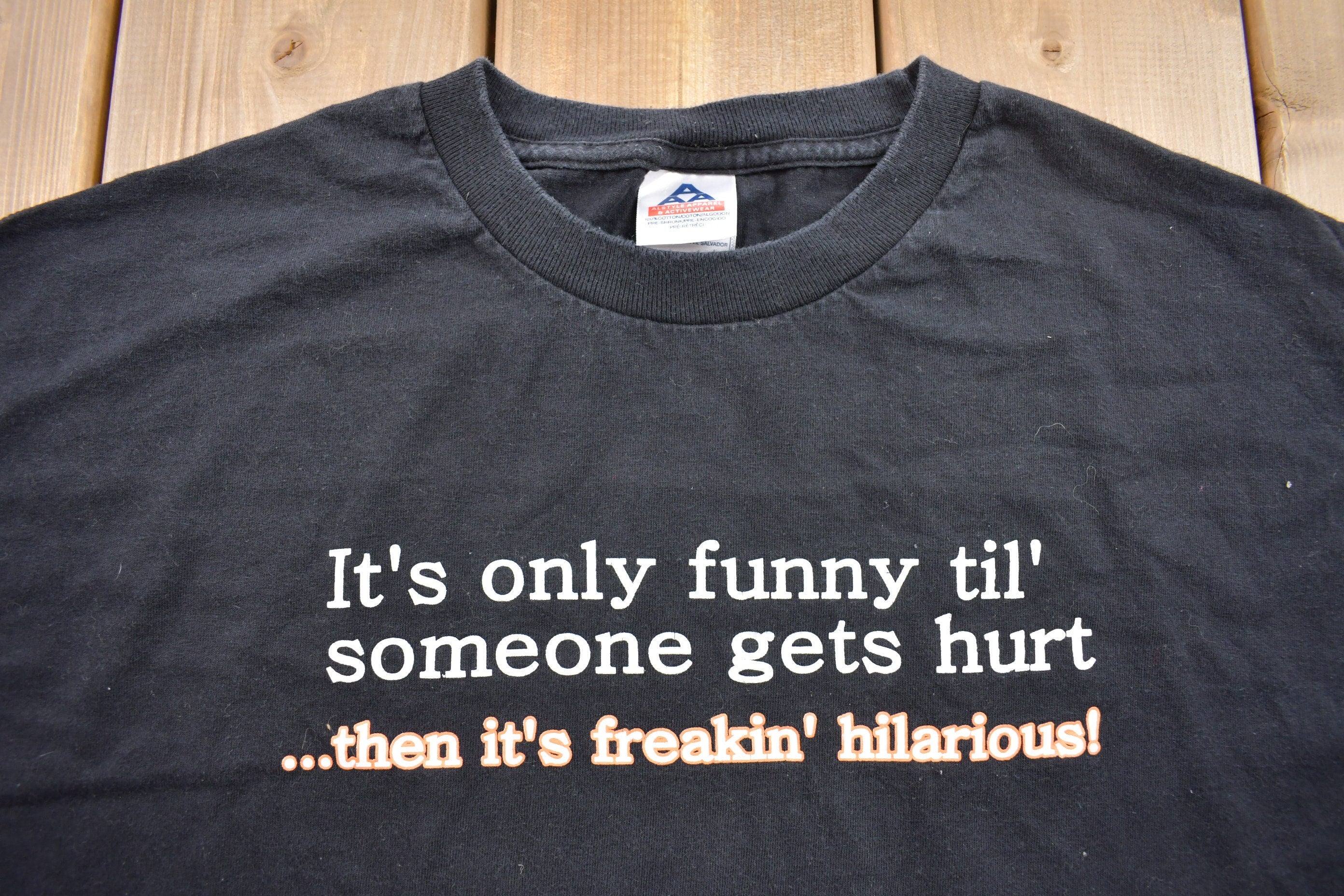 Vintage 1990s "Until Someone Get's Hurt" Funny Graphic T Shirt