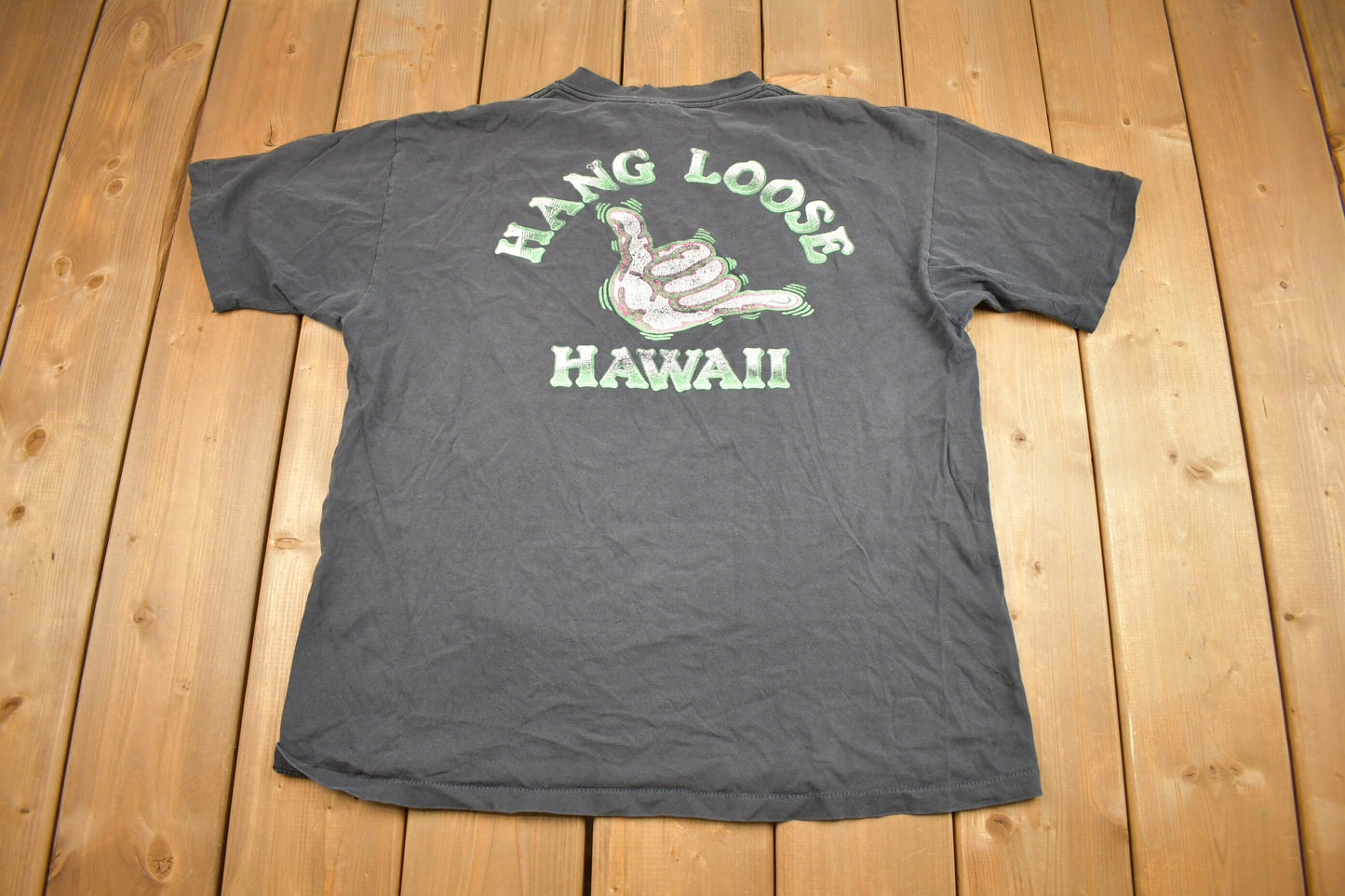 Vintage 1990s Hang Loose Hawaiian Souvenir T Shirt / Streetwear / Made In USA / Vacation Tee / Travel T Shirt / Single Stitch / Thrashed