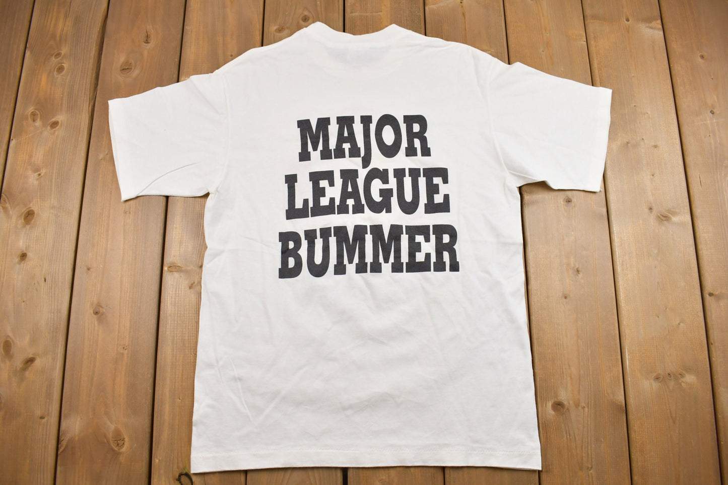 Vintage 1990s Major League Bummer Graphic T Shirt / Vintage T Shirt / Streetwear / Graphic Tee / Made In USA