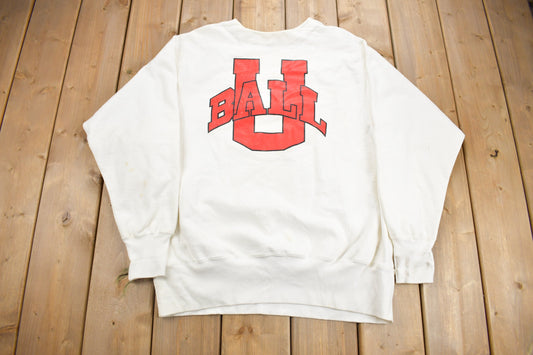 Vintage 1980s Ball State University Collegiate Sweatshirt / The Game / Heavy Weight / Sportswear / Americana / Made In USA