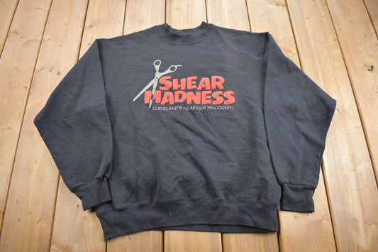 Vintage 1990s Shear Madness Crewneck Sweatshirt