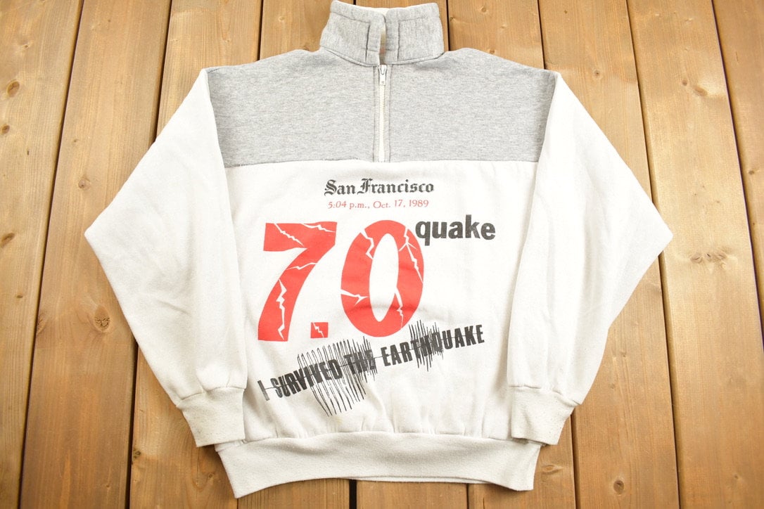 Vintage 1989 San Francisco 'I Survived The Earthquake' Quarter Zip Collared Sweatshirt / 90s Crewneck / Souvenir Travel Sweater / Streetwear