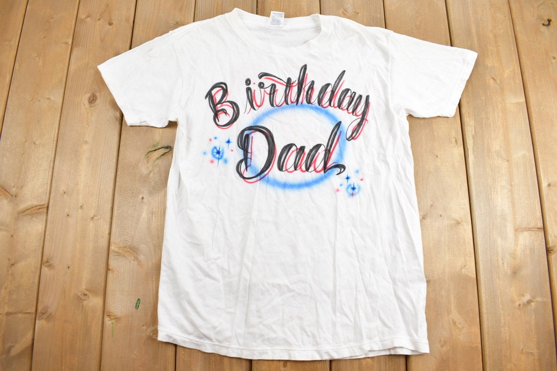 Vintage 1990s Airbrushed Birthday Dad 50th Birthday T-Shirt / Streetwear / Retro Style / Made In Canada / 90s Graphic Tee / Munsingwear Tee