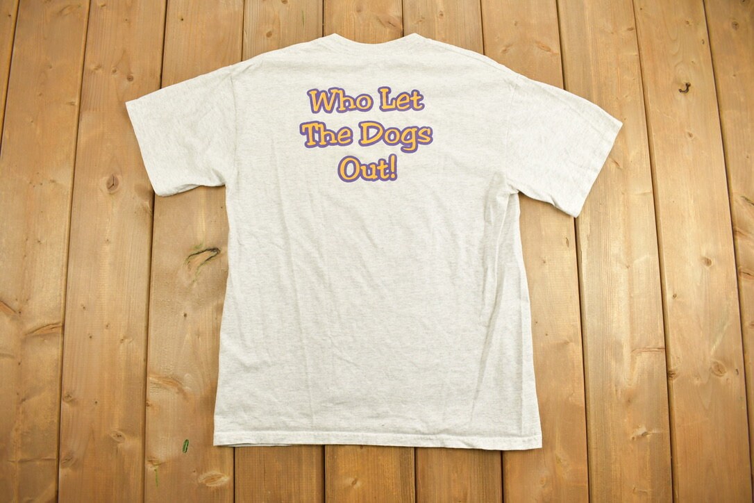 Vintage 1990s Who Let The Dogs Out University Collegiate T-Shirt