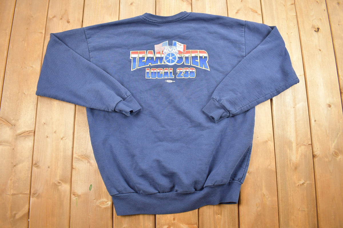 Vintage 1990s "Teamster Local 238" Crewneck Sweatshirt