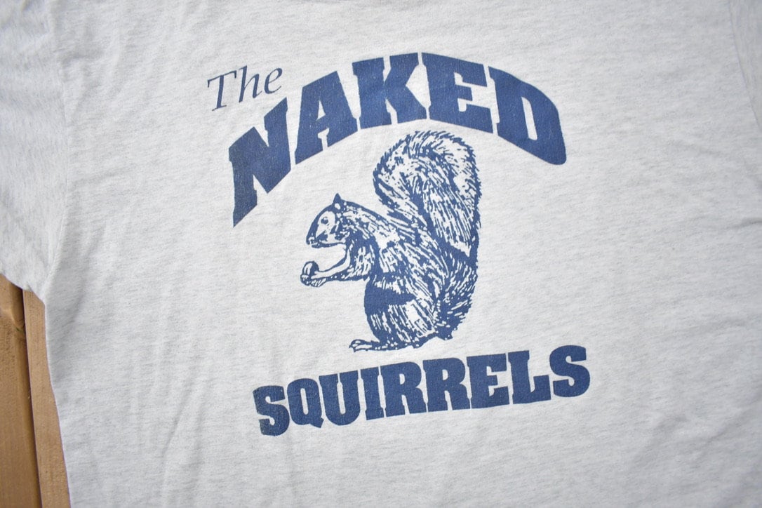 Vintage 1990s The Naked Squirrels Graphic T Shirt / Vintage T Shirt / Streetwear / Graphic Tee / Single Stitch / Made In USA