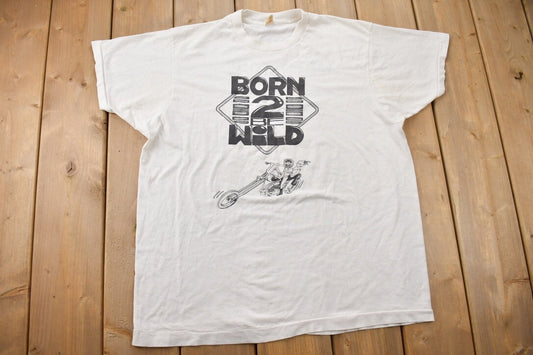 Vintage 1988 Born 2 Wild Where the West is Really Wild Graphic T Shirt / 80s Bike Tee / Graphic Tee / Single Stitch / Made In Canada