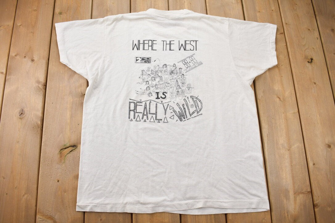 Vintage 1988 Born 2 Wild Where the West is Really Wild Graphic T Shirt / 80s Bike Tee / Graphic Tee / Single Stitch / Made In Canada