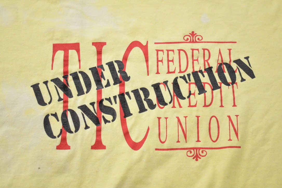 Vintage 1990s TIC Federal Credit Union Under Construction Graphic T-Shirt / Streetwear / Single Stitch / Made In USA / 90s Graphic Tee