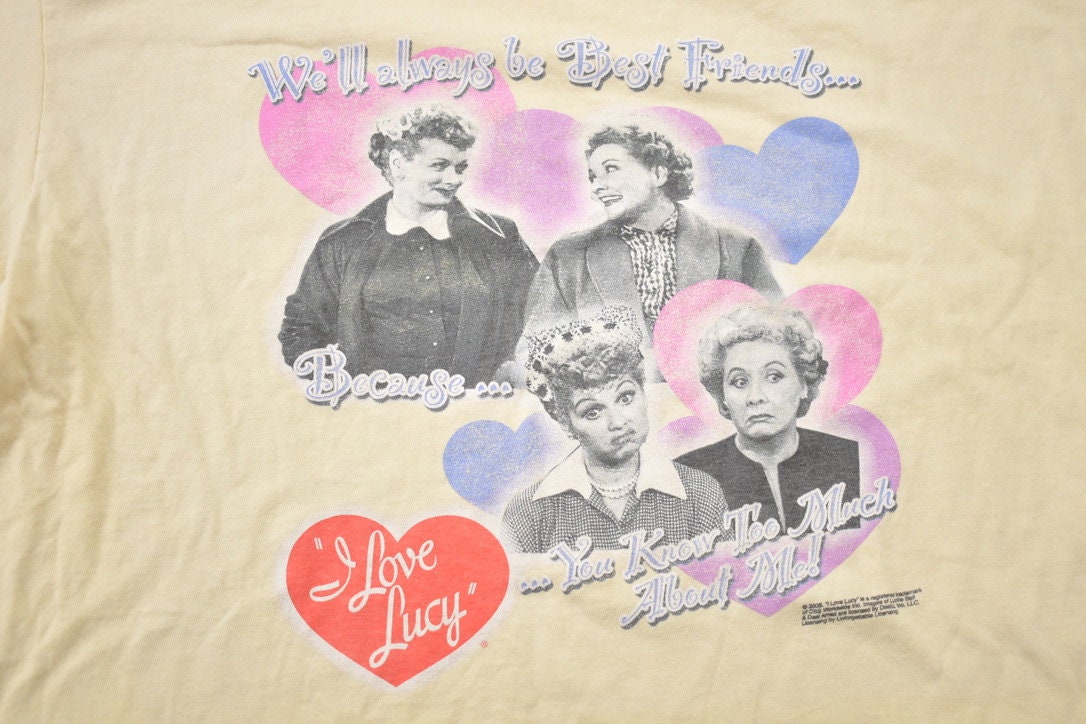 Vintage 2005 I Love Lucy We'll Always Be Best Friends Because You Know Too Much About Me T-Shirt / Vintage Graphic / Streetwear Fashion /