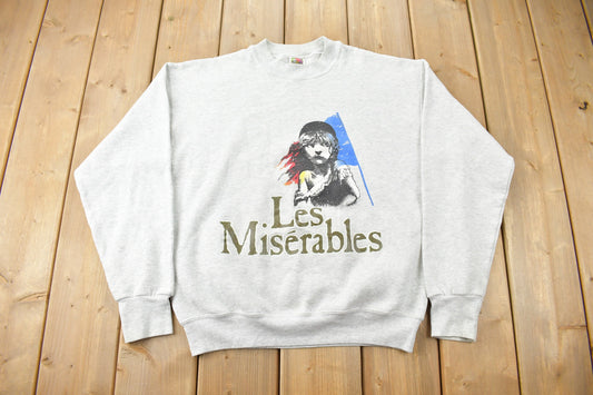 Vintage 1990s Les Miserables Crewneck Sweatshirt / 90s Crewneck /Streetwear / Musical Sweater