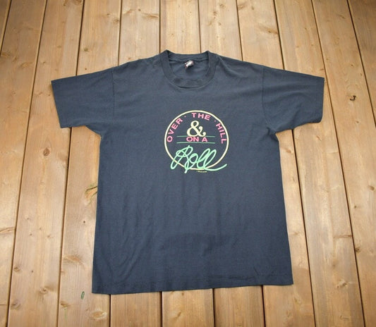 Vintage 1990s Over The Hill & On A Roll Graphic T-Shirt / Streetwear / Retro / Single Stitch / Made In USA / 90s Graphic Tee