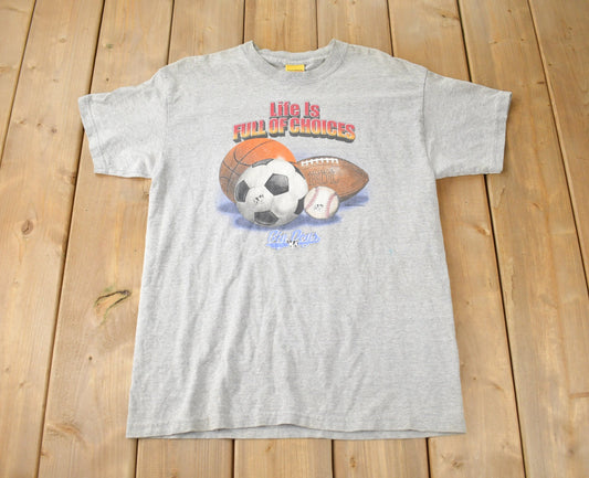 Vintage 1990s Life Is Full Of Choices Sports Graphic T Shirt Made In USA