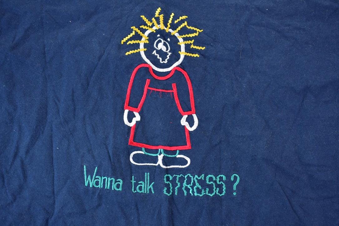 Vintage 1990s "Wanna Talk Stress?" Cheek-O Sportswear Embroidered Mom T-Shirt